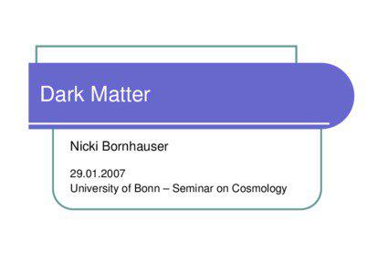 Dark Matter Nicki Bornhauser[removed]