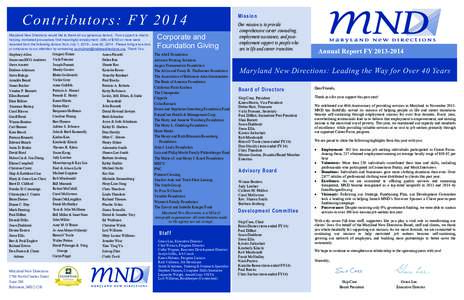 C on tribu to rs: F YMaryland New Directions would like to thank all our generous donors. Your support is vital to helping motivated job-seekers find meaningful employment. Gifts of $100 or more were received from