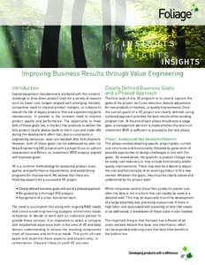 INSIGHTS IN SIGHT S INSIGHTS INSIGHTS Improving Business Results through Value Engineering Introduction