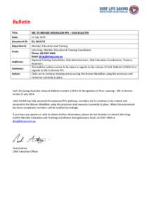 Bulletin Title: SRC TO BRONZE MEDALLION RPL – SLSA BULLETIN  Date: