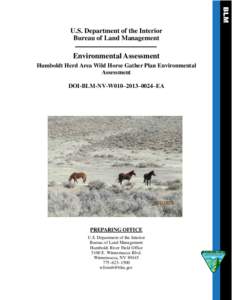 U.S. Department of the Interior Bureau of Land Management Environmental Assessment Humboldt Herd Area Wild Horse Gather Plan Environmental Assessment