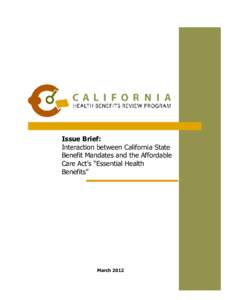 Issue Brief: Interaction between California State Benefit Mandates and the Affordable Care Act’s “Essential Health Benefits”
