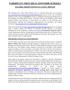 PARSIPPANY-TROY HILLS TOWNSHIP SCHOOLS TEACHER OBSERVATION/EVALUATION PROCESS The Parsippany-Troy Hills School District bases its Teacher Observation and Evaluation http://www.pthsd.k12.nj.us/pdf/eval/Policy3222EvalTeach