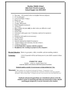 Harkins Middle School ORANGE TEAM (Grade 8) School Supply List[removed]   