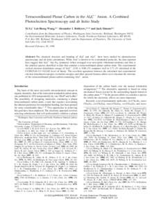 Tetracoordinated Planar Carbon in the Al4C- Anion. A Combined Photoelectron Spectroscopy and ab Initio Study Xi Li,† Lai-Sheng Wang,*,† Alexander I. Boldyrev,*,‡,§ and Jack Simons*,‡ Contribution from the Depart