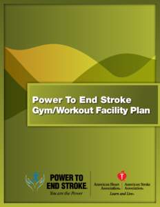 Power To End Stroke Gym/Workout Facility Plan Power To End Stroke Gym/Workout Facility Plan A[removed]Day (12-Week) Exercise Plan