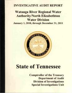 STATE OF TENNESSEE  COMPTROLLER OF THE TREASURY DIVISION OF INVESTIGATIONS SPECIAL INVESTIGATIONS UNIT Justin P. Wilson