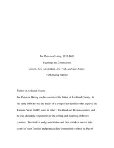 Jan Pietersen Haring, 1633­1683 Sightings and Connections Hoorn, New Amsterdam, New York, and New Jersey Firth Haring Fabend  Father of Rockland County