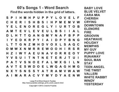 60’s Songs 1 - Word Search Find the words hidden in the grid of letters. S C Y