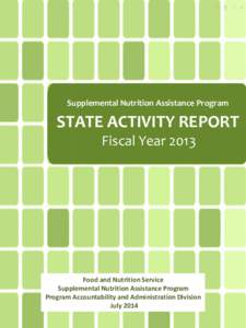 Supplemental Nutrition Assistance Program  STATE ACTIVITY REPORT Fiscal Year[removed]Food and Nutrition Service