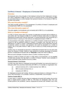 1  Conflicts of Interest – Employees & Contracted Staff Overview All employees owe a duty of loyalty to their employer arising from their employment contract. As a result, employees of NBN Co must not act in a manner c