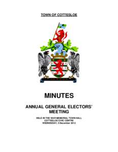 Microsoft Word - Minutes - Town of Cottesloe Annual Electors Meeting AGM - 5 December 2012
