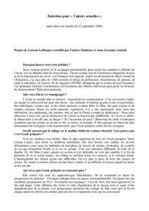 Entretien pour « Valeurs actuelles » (paru dans son numéro du 22 septembrePropos de Laurent Lafforgue recueillis par Fabrice Madouas et Anne-Lorraine Schmitt.  Pourquoi lancez-vous cette pétition ?