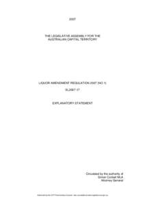 2007  THE LEGISLATIVE ASSEMBLY FOR THE AUSTRALIAN CAPITAL TERRITORY  LIQUOR AMENDMENT REGULATION[removed]NO 1)