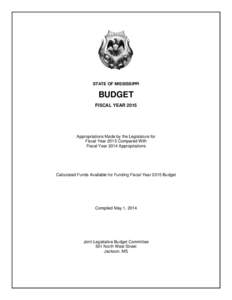 STATE OF MISSISSIPPI  BUDGET FISCAL YEARAppropriations Made by the Legislature for