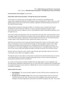 HFA: IdahoHousingandFinanceAssociation Entry Name: IHFA2010CommunityReport:‘Throughtheeyesofourcommunity’  Communicationsentrycategory:AnnualReport  AboutIHFA’s2010CommunityReport:‘Thr