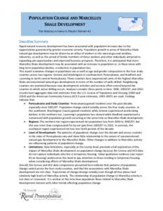 POPULATION CHANGE AND MARCELLUS SHALE DEVELOPMENT THE MARCELLUS IMPACTS PROJECT REPORT #1 e  Executive Summary
