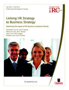 Fall[removed]Fall 2015 Professional Development Training Linking HR Strategy to Business Strategy Optimizing the Impact of HR Practices on Business Results