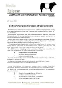 AUSTRALIAN BELTED GALLOWAY ASSOCIATION INC. ABN[removed]     24th October 2009 