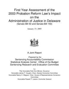 First Year Assessment of the 2003 Probation Reform Law’s Impact on the Administration of Justice in Delaware