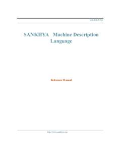 SANKHYA  SANKHYA Machine Description Language  Reference Manual