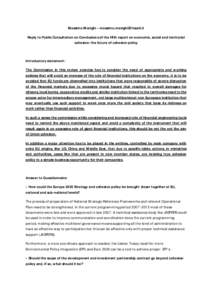 Massimo Merighi – [removed] Reply to Public Consultation on Conclusions of the fifth report on economic, social and territorial cohesion: the future of cohesion policy Introductory statement: The Commi