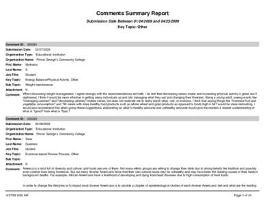 Comments Summary Report Submission Date Between[removed]and[removed]Key Topic: Other Comment ID: [removed]Submission Date: