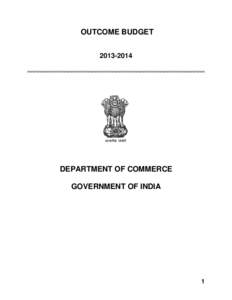 OUTCOME BUDGET[removed]DEPARTMENT OF COMMERCE GOVERNMENT OF INDIA
