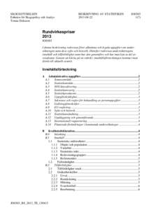 SKOGSSTYRELSEN Enheten för Skogspolicy och Analys Tomas Eriksson BESKRIVNING AV STATISTIKEN