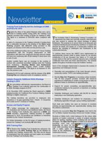 Issue No. 37  January 2010 Training Fund Authority met the challenges of 2009 and Plans for 2010