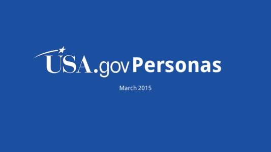 Personas March 2015 Complete a transaction (or find information to prepare to complete a transaction) James is a retired school teacher who lives with his wife and oldest son, Carlos. Carlos has a steady job, but also h