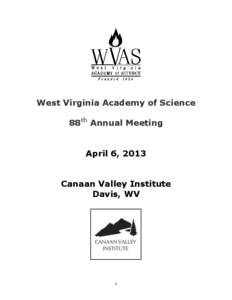 West Virginia Academy of Science 88th Annual Meeting April 6, 2013