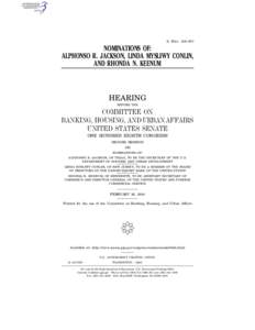 S. HRG. 108–857  NOMINATIONS OF: ALPHONSO R. JACKSON, LINDA MYSLIWY CONLIN, AND RHONDA N. KEENUM