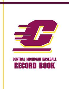 CENTRAL MICHIGAN baseball  RECORD BOOK CENTRAL MICHIGAN BASEBALL RECORD BOOK