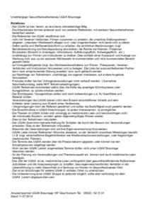 Unabhängiger Gesundheitsarbeitskreis UGAK Braunlage Richtlinien - Der UGAK ist kein Verein, es sind keine Jahresbeiträge fällig. - Die Arbeitskreise können jederzeit auch von weiteren Referenten, mit weiteren Gesundh