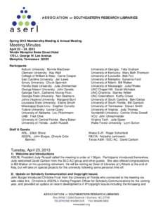 Spring 2013 Membership Meeting & Annual Meeting  Meeting Minutes April 23 – 24, 2013 Westin Memphis Beale Street Hotel 170 Lt. George W. Lee Avenue