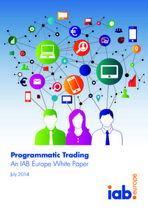 Julyeurope Programmatic Trading An IAB Europe White Paper