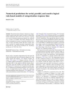 Behav Res[removed]:1148–1156 DOI[removed]s13428[removed]Numerical predictions for serial, parallel, and coactive logical rule-based models of categorization response time Daniel R. Little