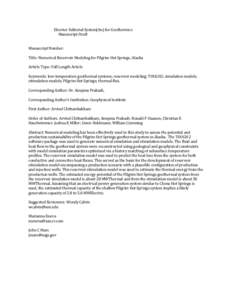 Elsevier Editorial System(tm) for Geothermics Manuscript Draft Manuscript Number: Title: Numerical Reservoir Modeling for Pilgrim Hot Springs, Alaska Article Type: Full Length Article Keywords: low-temperature geothermal