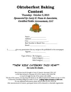 Oktoberfest Baking Contest Thursday: October 3, 2013 Sponsored by: Larry E. Nunn & Associates, Certified Public Accountants, LLC