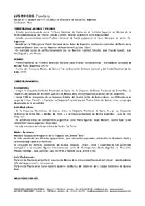 LUIS ROCCO, Flautista Nacido el 21 de abril de 1951 en Santa Fe (Provincia de Santa Fe), Argentia Currículum Vitae