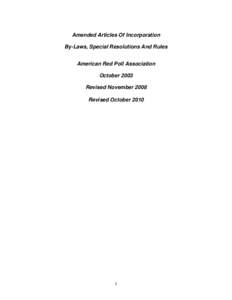 Amended Articles Of Incorporation By-Laws, Special Resolutions And Rules American Red Poll Association October 2003 Revised November 2008 Revised October 2010