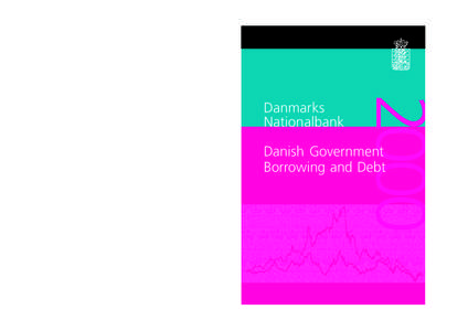 Debt / Central banks / Fiscal policy / Government debt / External debt / Danmarks Nationalbank / Credit risk / Euro / United States public debt / Economics / Macroeconomics / Financial economics