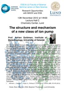 ESS & LU Faculty of Science Seminar series on New Science Research Opportunities with MAXIV and ESS  13th November 2012 at 14h00