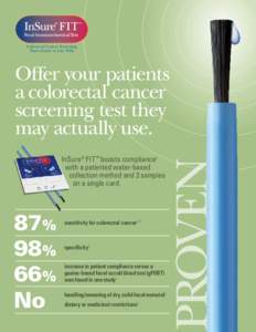 Colorectal Cancer Screening That’s Easier to Live With Offer your patients a colorectal cancer screening test they