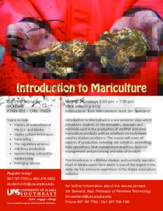 Introduction to Mariculture Fall 2015 Semester 3 Credits FT193-TD2 / CRN: Meets: Thursdays 5:00 pm – 7:30 pm