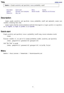 Title  stata.com lsens — Graph sensitivity and specificity versus probability cutoff Description Options