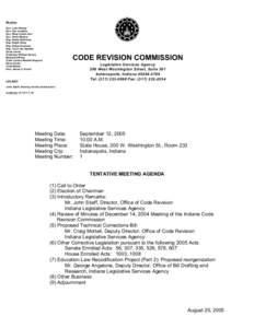 Members Sen. Luke Kenley Sen. Sue Landske Sen. Rose Antich-Carr Sen. Anita Bowser Rep. Robert Behning