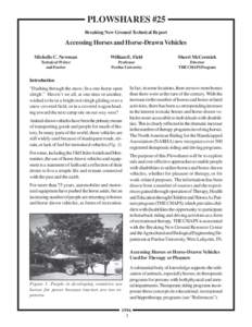 PLOWSHARES #25 Breaking New Ground Technical Report Accessing Horses and Horse-Drawn Vehicles Michelle C. Newman