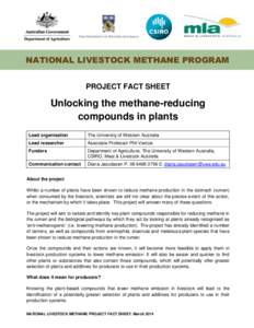 NATIONAL LIVESTOCK METHANE PROGRAM PROJECT FACT SHEET Unlocking the methane-reducing compounds in plants Lead organisation